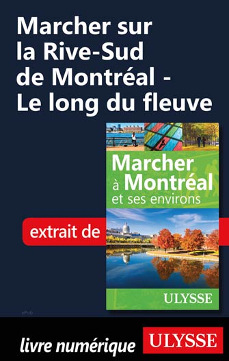 Marcher sur la Rive-Sud de Montréal - Le long du fleuve