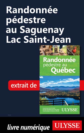 Randonnée pédestre au Saguenay Lac Saint-Jean