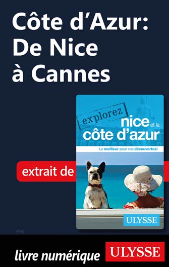 Côte d'Azur: De Nice à Cannes