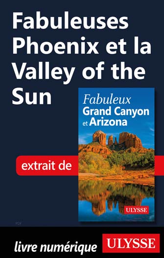 Fabuleuses Phoenix et la Valley of the Sun