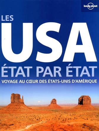 Lonely Planet les USA - Voyage au Coeur des Etats-Unis