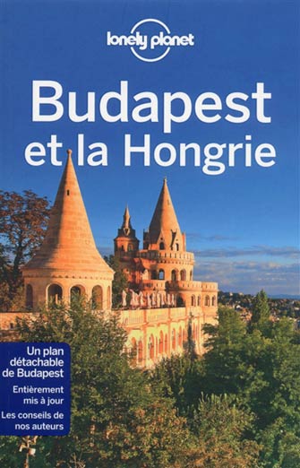 Lonely Planet Budapest et la Hongrie