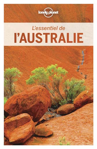 Lonely Planet l'Essentiel de l'Australie