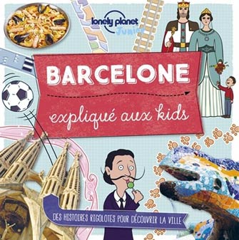 Barcelone Expliqué aux Kids
