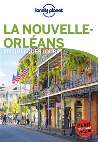 Lonely Planet en Quelques Jours Nouvelle-Orléans