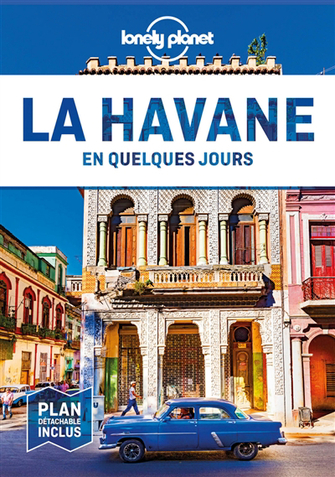 Lonely Planet la Havane en Quelques Jours