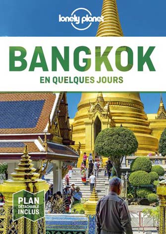 Lonely Planet en Quelques Jours Bangkok
