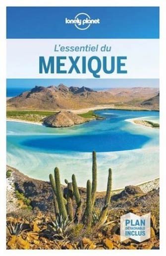 Lonely Planet L'Essentiel du Mexique