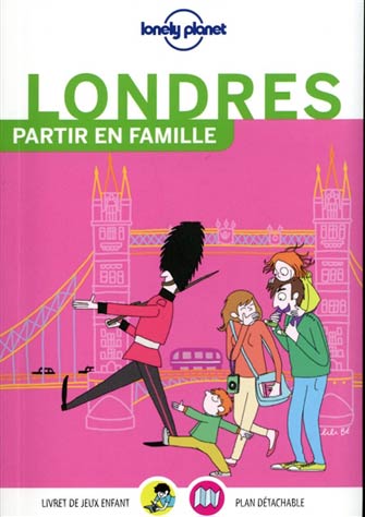 Lonely Planet Partir en Famille Londres