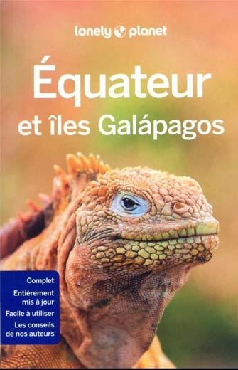 Lonely Planet Équateur et les Îles Galapagos