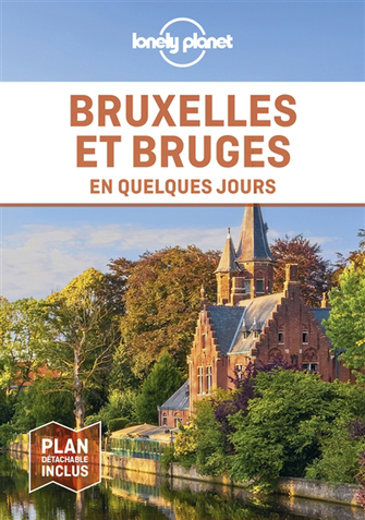 Lonely Planet en Quelques Jours Bruxelles & Bruges