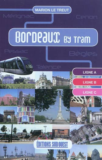 Bordeaux by Tram