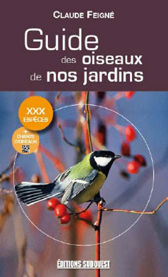 Guide des Oiseaux de Nos Jardins
