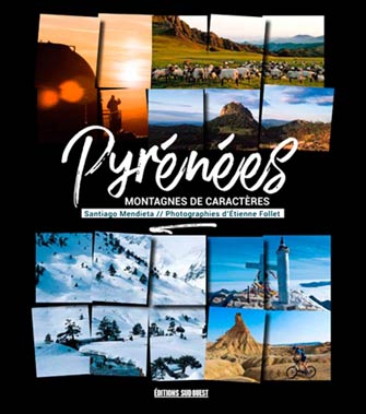 Pyrénées, Montagnes de Caractère