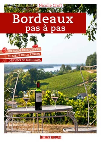 Bordeaux Pas à Pas : un Guide à la Découverte des Vins