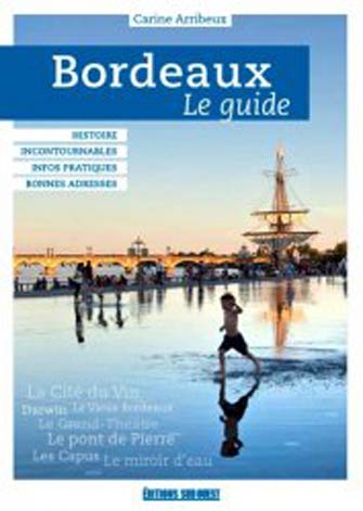 Bordeaux, le Guide