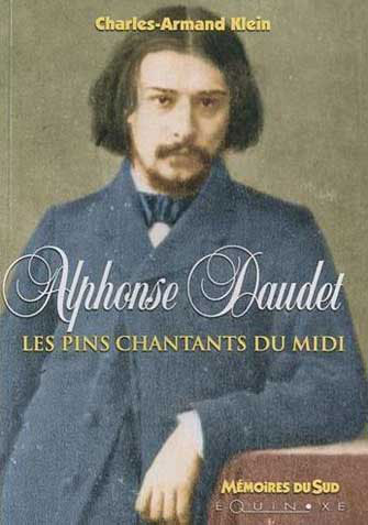 Alphonse Daudet, les Pins Chantant du Midi
