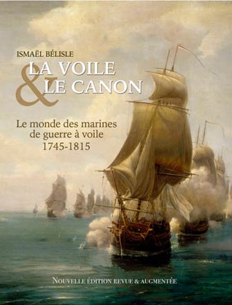 Voile et Canon Monde des Marines de Guerre à Voile 1745-1815