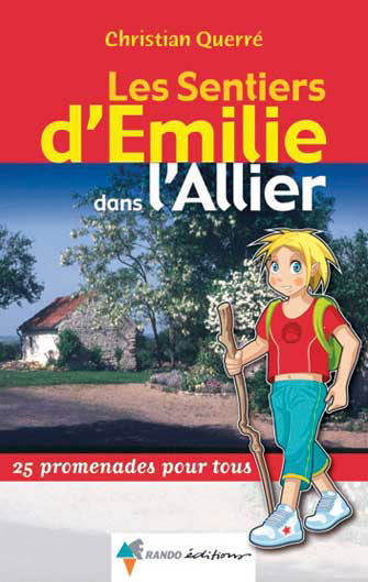 Les Sentiers d'Émilie dans l'Allier