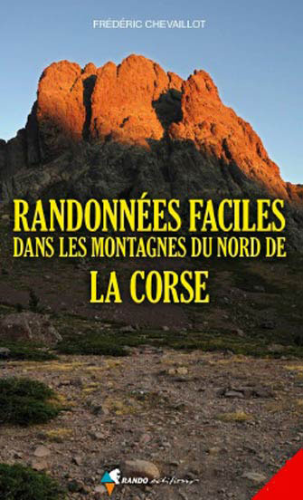 15 Randonnées Faciles dans les Montagnes du Nord de la Corse
