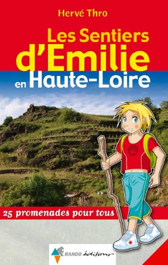 Les Sentiers D’émilie en Haute-Loire