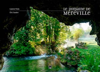 Le Domaine de Méréville : Renaissance d