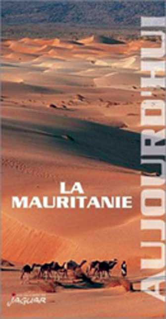 La Mauritanie Aujourd