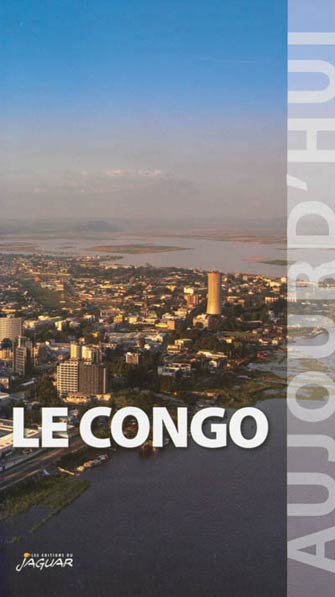 Le Congo Brazzaville Aujourd