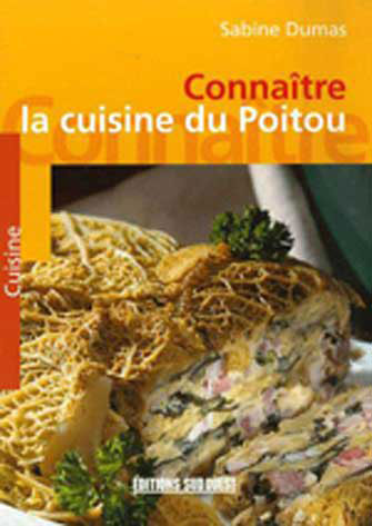 Connaître la Cuisine du Poitou