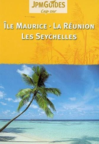Cap sur Ile Maurice, Réunion, Seychelles