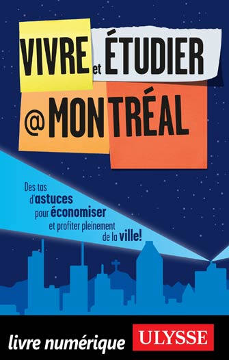 Vivre et étudier à Montréal