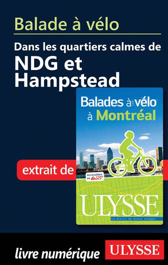 Balade à vélo dans les quartiers calmes de NDG et Hampstead