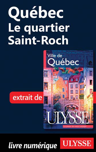 Québec - Le quartier Saint-Roch