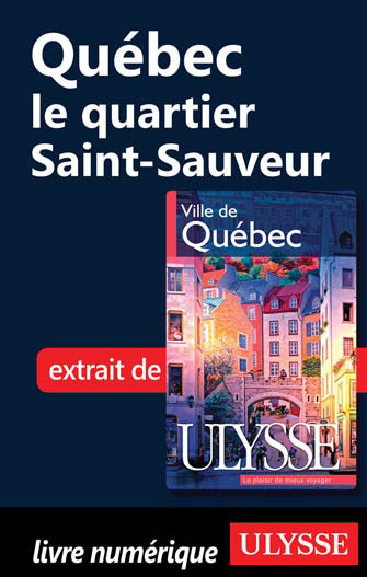 Québec - le quartier Saint-Sauveur