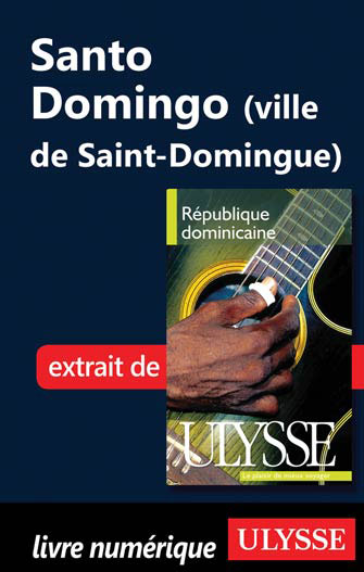 Santo Domingo (ville de Saint-Domingue)