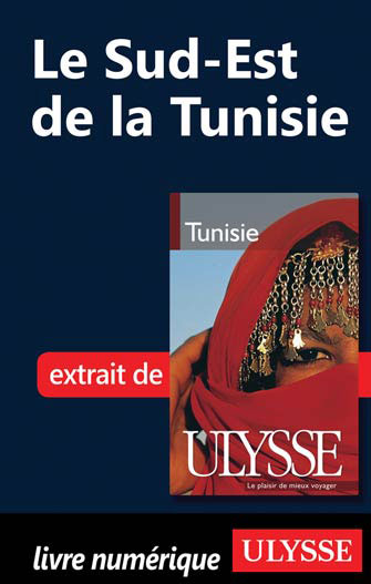 Le Sud-Est de la Tunisie