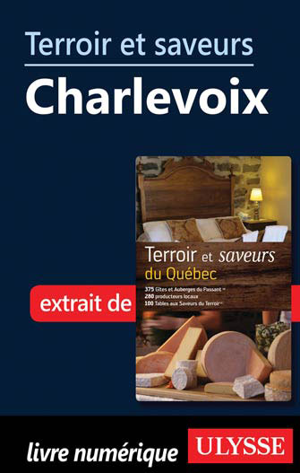 Terroir et saveurs - Charlevoix