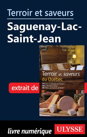 Terroir et saveurs - Saguenay-Lac-Saint-Jean