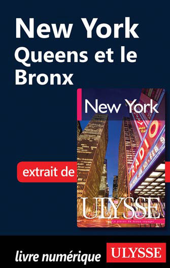 New York - Queens et le Bronx