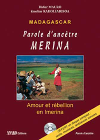 Madagascar - Parole d'Ancêtre Merina