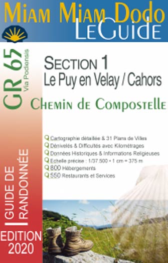 Miam Miam Dodo Compostelle Gr65  Puy-en-Velay à Cahors 2020