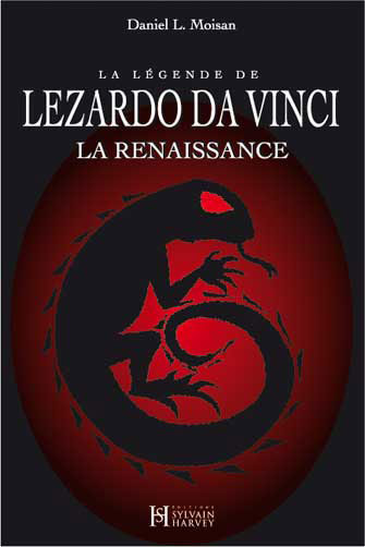 La Légende de Lezardo Da Vinci - la Renaissance (Epub)