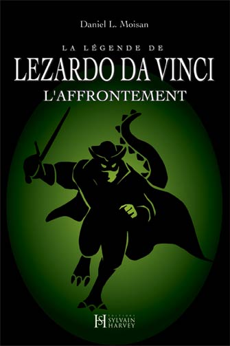 La Légende de Lezardo Da Vinci: l'Affrontement