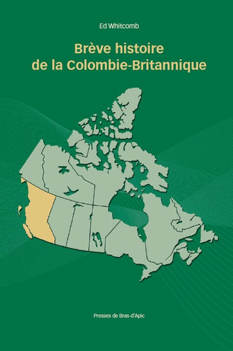 Brève Histoire de la Colombie-Britannique