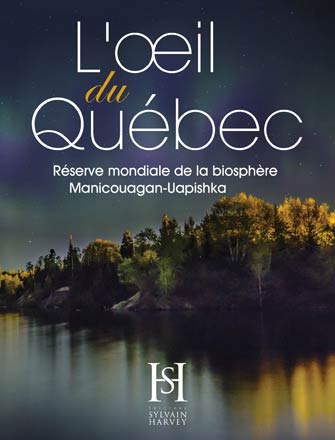 L'Oeil du Québec Réserve de Biosphère Manicouagan Uapishka