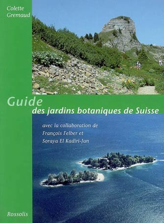Guide des Jardins Botanique de Suisse