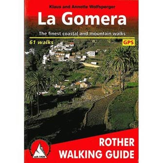 La Gomera, the Finest Coastal and Mountain Walks