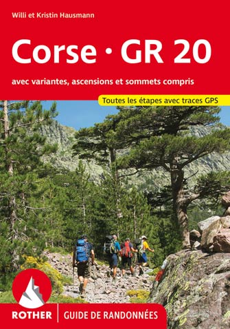 Corse, le Gr 20: Toutes les Étapes