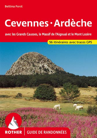 Cévennes & Ardèche, avec Grands Causses, Aigoual-Massiv