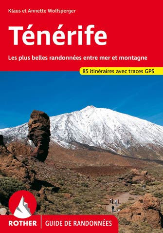 Tenerife, les Plus Belles Randos Entre Mer et Montagne